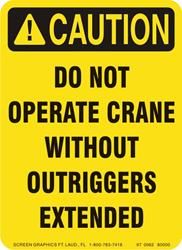 Caution Do Not Operate Crane 