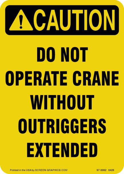 Caution Do Not Operate Crane 