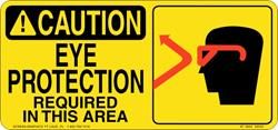 Caution Eye Protection Required in This Area 