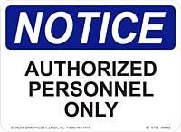 Notice Authorized Personnel Only 