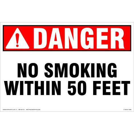 Danger No Smoking 50 Feet 