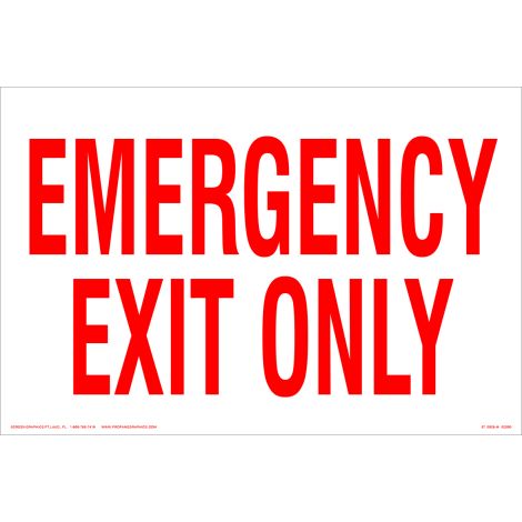Emergency Exit Only 