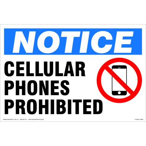 Notice Cell Phones Prohibited 