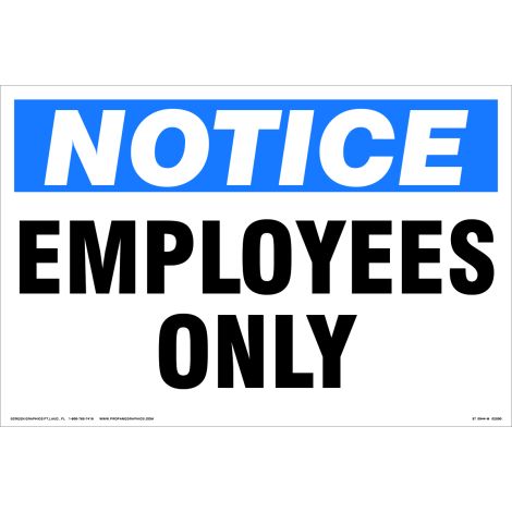 Notice Employees Only 