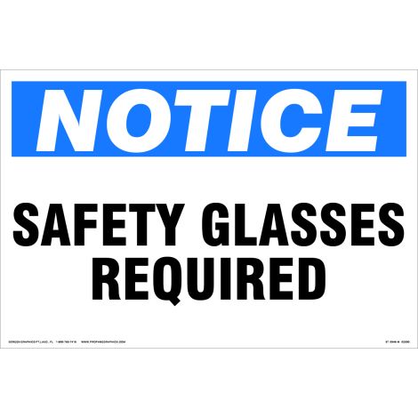 Notice Safety Glasses Required 