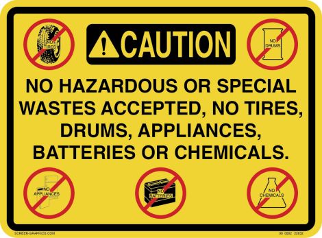 Caution No Hazardous Waste Accepted 