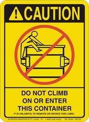 Caution Do Not Climb on or Enter This Container, Graphic