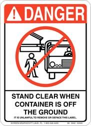 Danger Stand Clear When Container is Off the Ground  