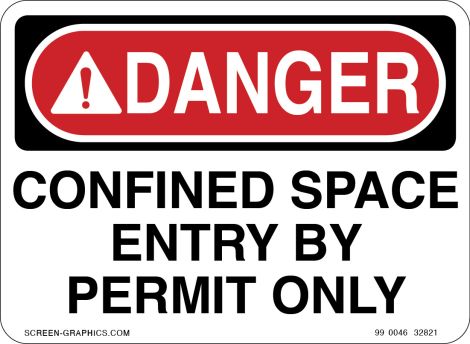 Danger Confined Space Entry by Permit Only 