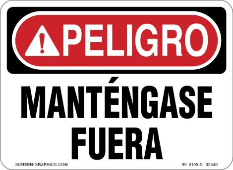 Danger Keep Out (Spanish)