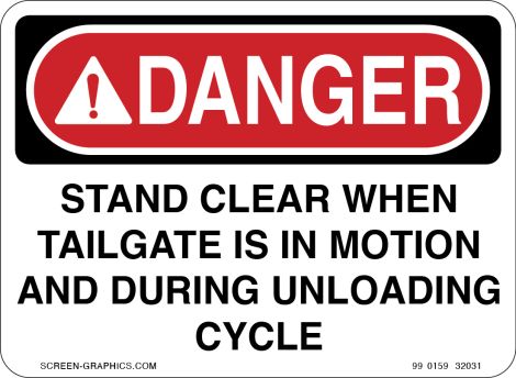 Danger Stand Clear When Tailgate is in Motion 