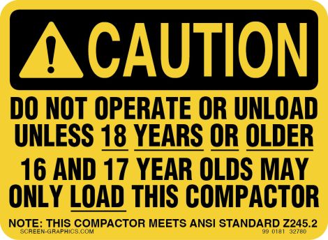Caution Operate & Unload Age Requirements for Compactor 