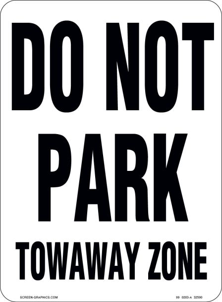 Do Not Park Towaway Zone 