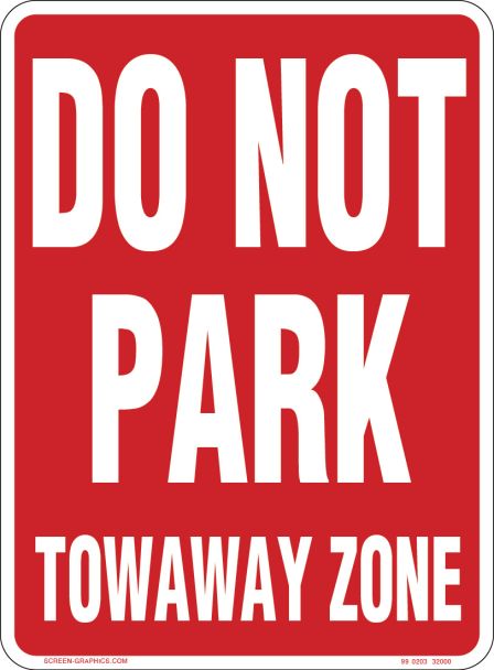 Do Not Park Towaway Zone, Red, Reverse Print 