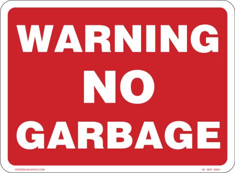 Warning No Garbage 