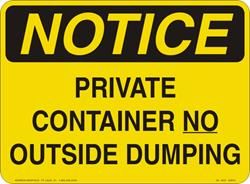 Notice Private Container No Outside Dumping 