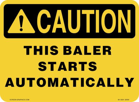 Caution This Baler Starts Automatically 