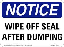 Notice Wipe Off Seal After Dumping 