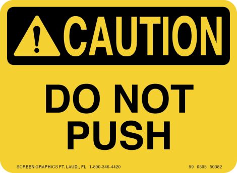 Caution Do Not Push 