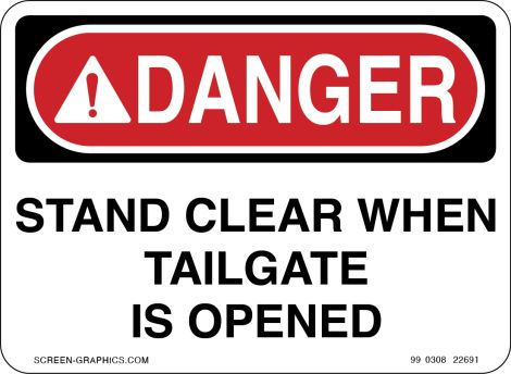 Danger Stand Clear When Tailgate is Opened Safety 