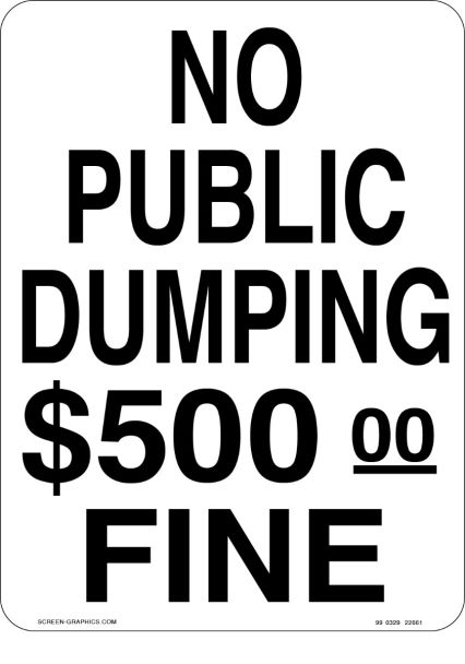 No Public Dumping $500.00 Fine 
