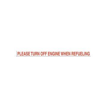 Turn Off Engine When Refueling