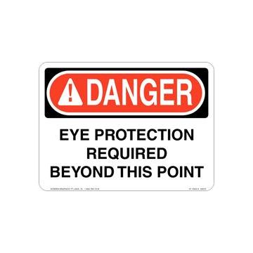 Danger Eye Protection Required 