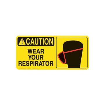 Caution Wear Your Respirator 