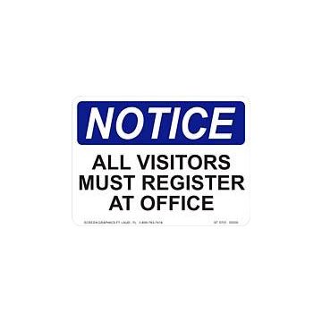 Notice All Visitors Must Register At Office 