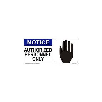 Notice Authorized Personnel Only 