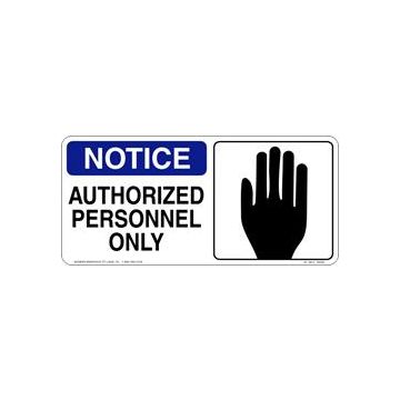 Notice Authorized Personnel Only 