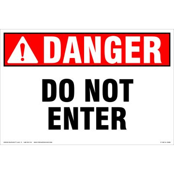 Danger Do Not Enter 