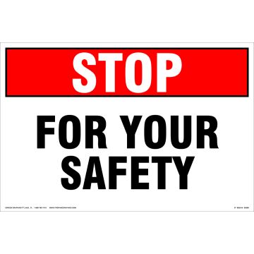 Stop for Your Safety 