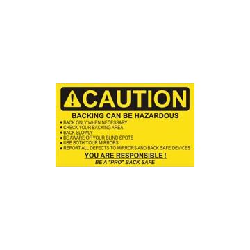 Caution Backing Can Be Hazardous 