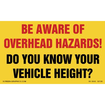 Be Aware of Overhead Heights 