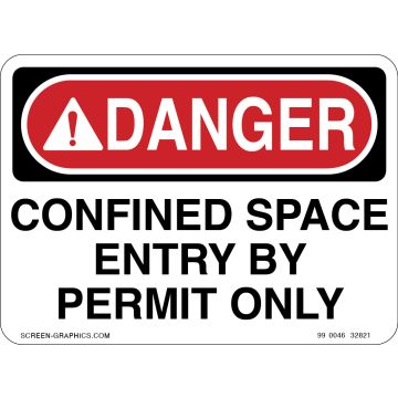 Danger Confined Space Entry by Permit Only 