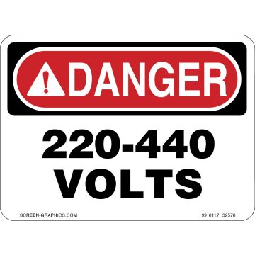 Danger 220, 240 Volts 
