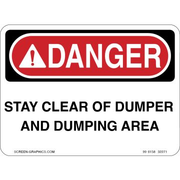 Danger Stay Clear of Dumper & Dumping Area 