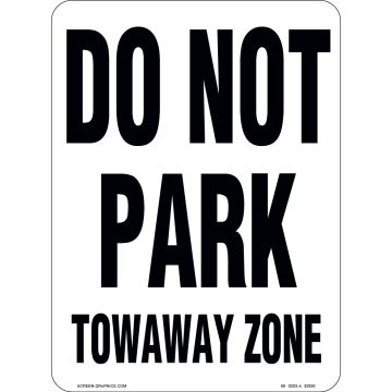 Do Not Park Towaway Zone 