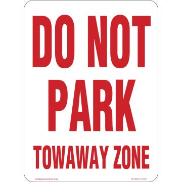 Do Not Park Towaway Zone 