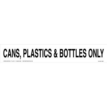 Recycling Snipe Cans, Plastics & Bottles Only 