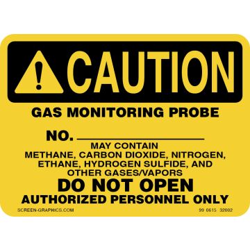 Caution Gas Monitoring Probe 