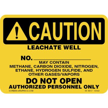 Caution Leachate Well 
